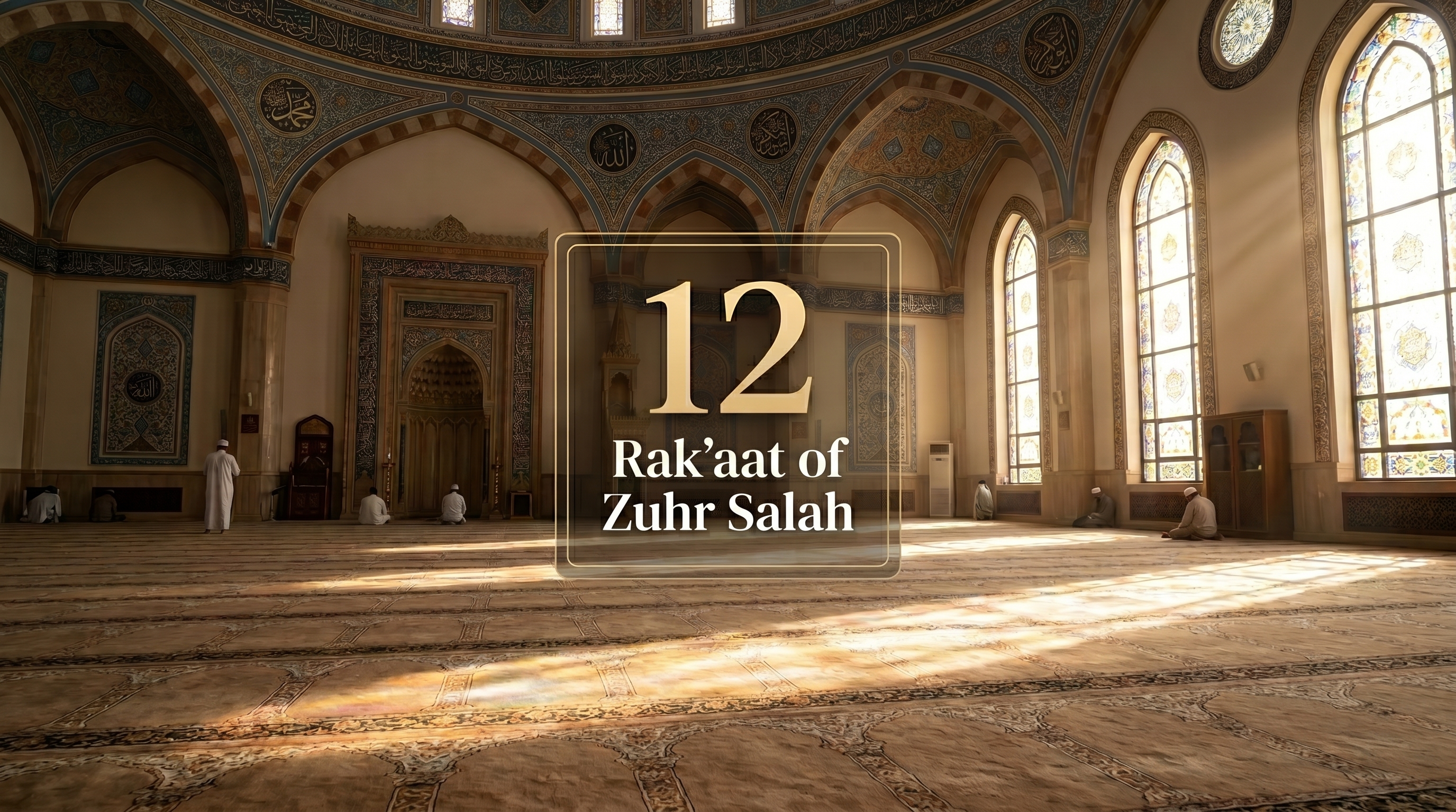 Zuhr Salah Rak’aat: A Complete Guide